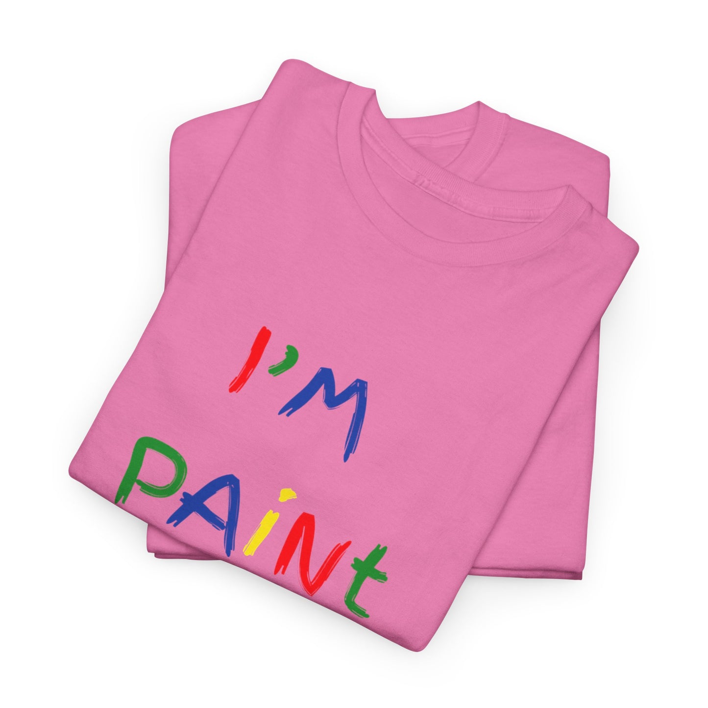 I'M PAINT - Tee