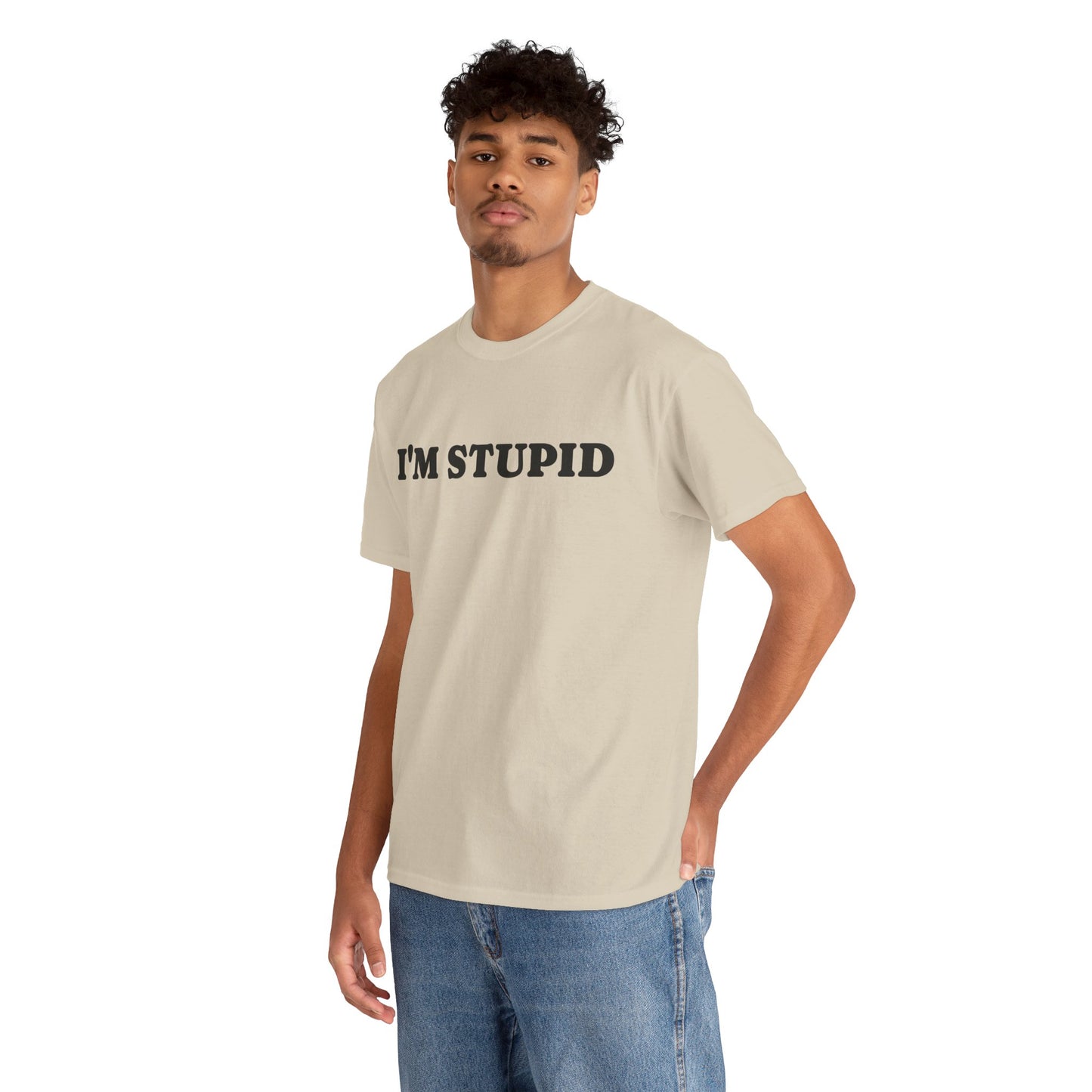 I'M STUPID - Tee