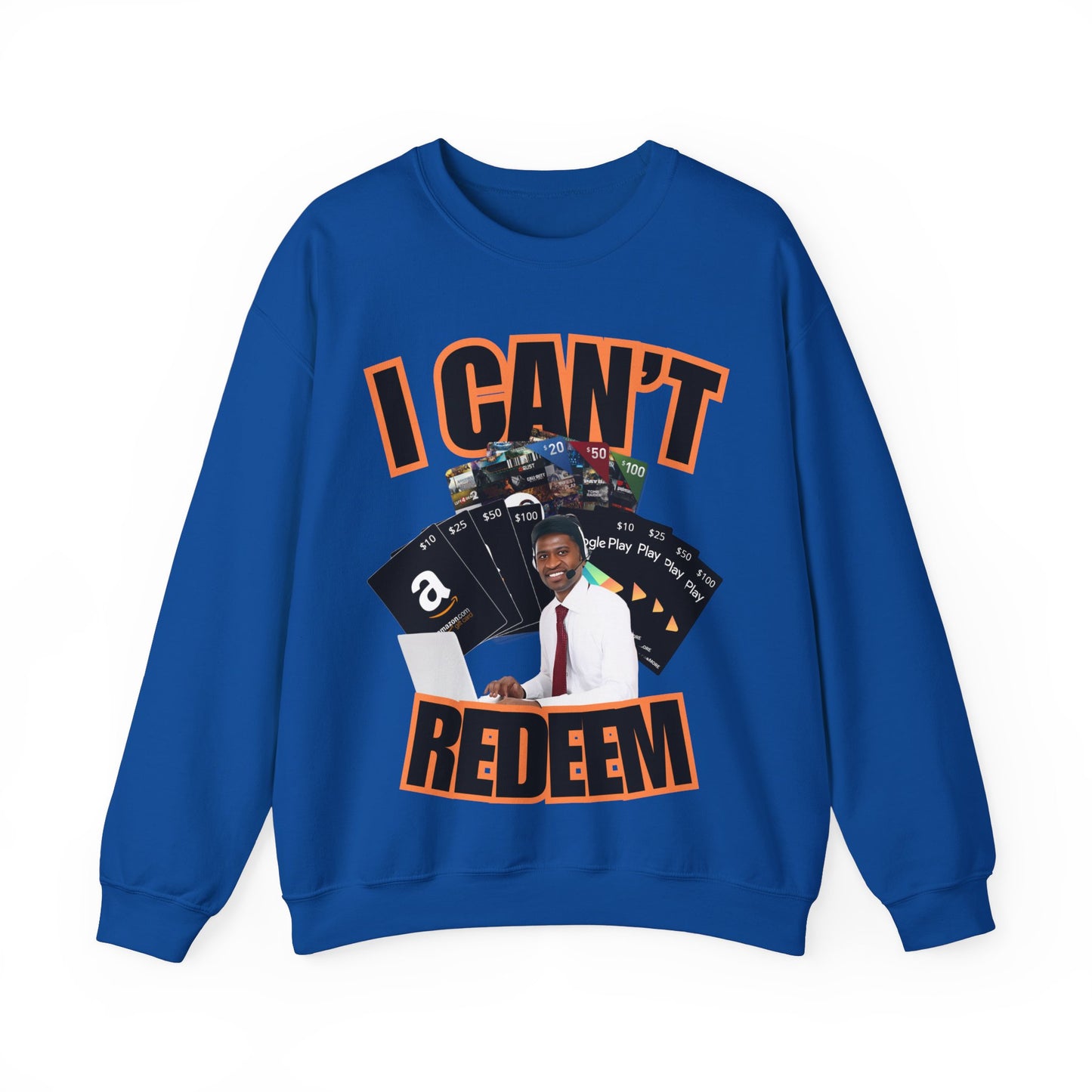 I Can't Redeem Sweatshirt