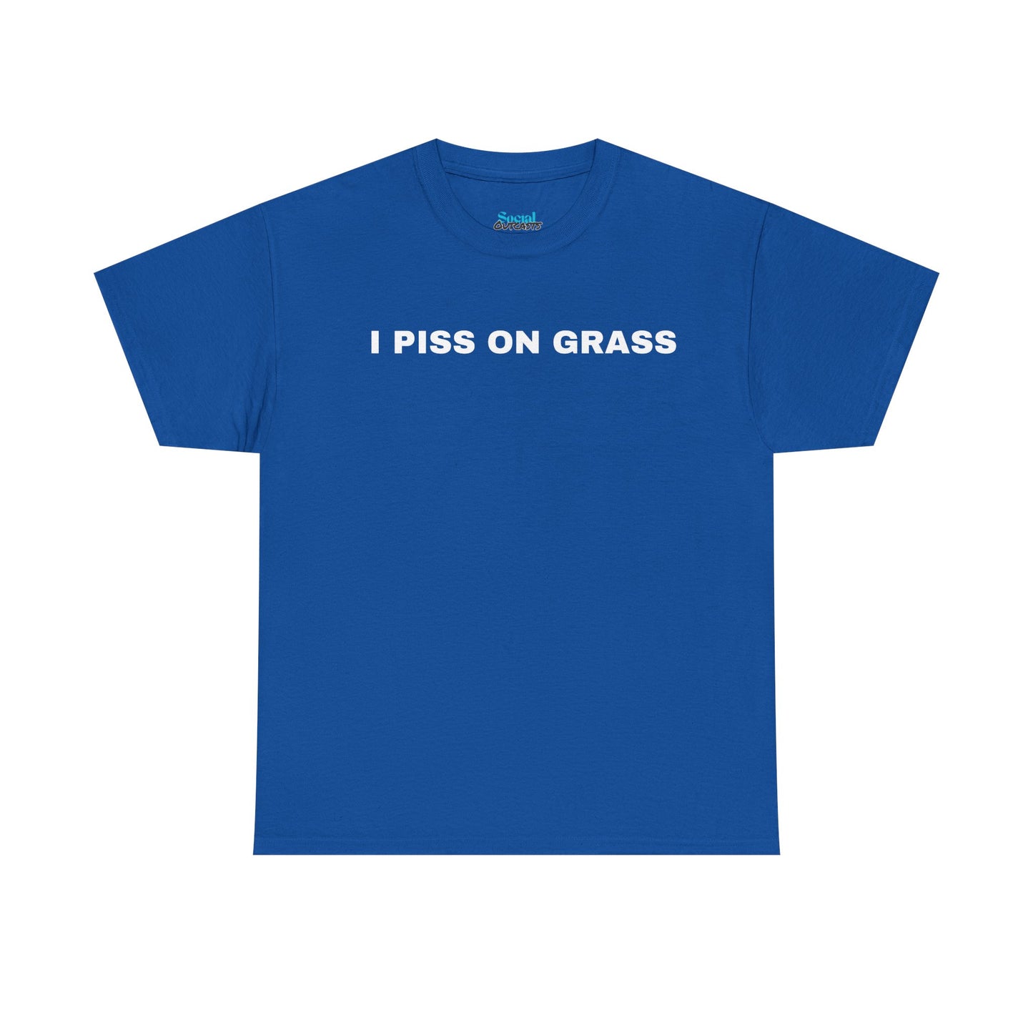 I PISS ON GRASS - Tee