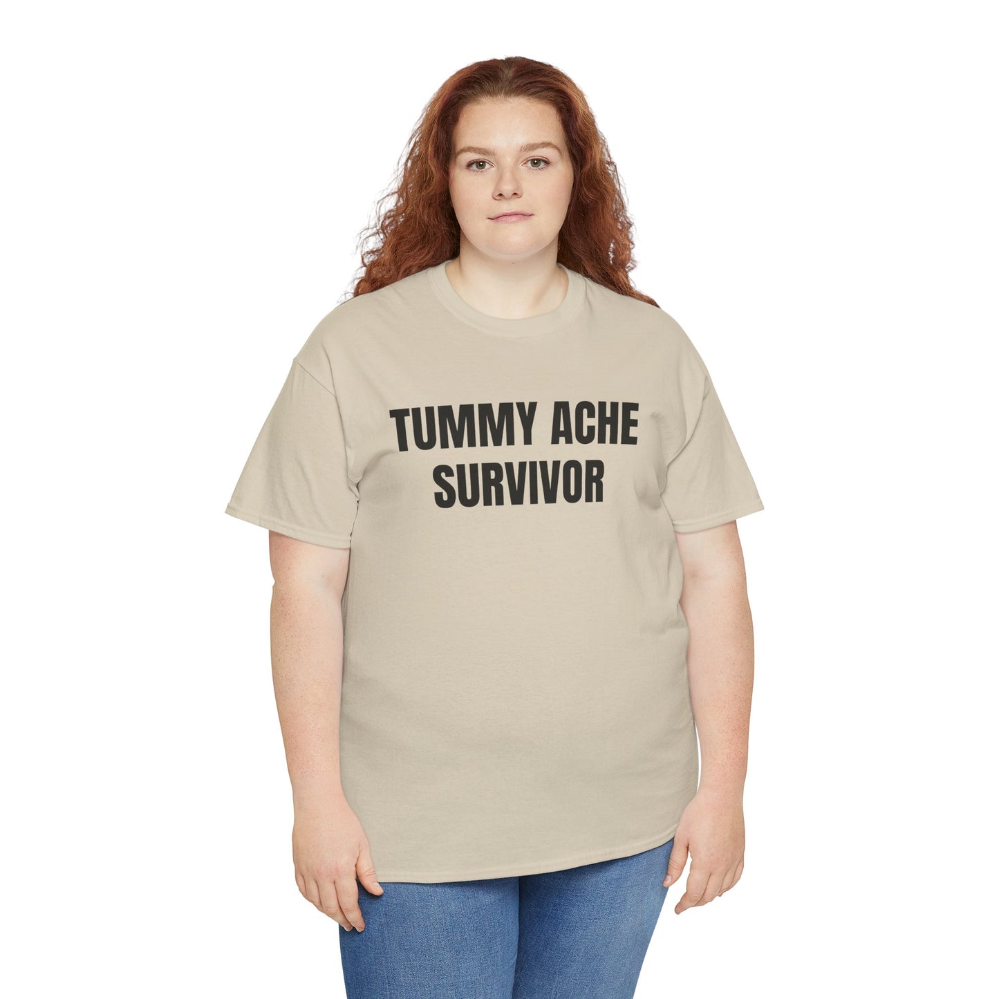 TUMMY ACHE SURVIVOR - Tee