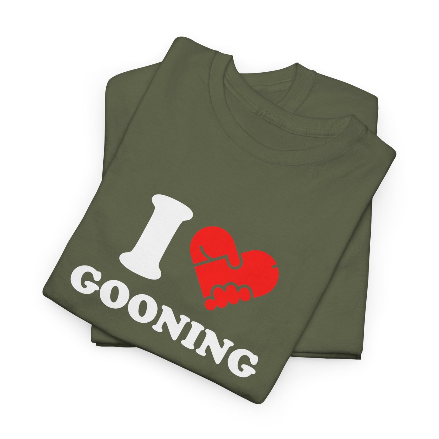 I LOVE GOONING - Tee