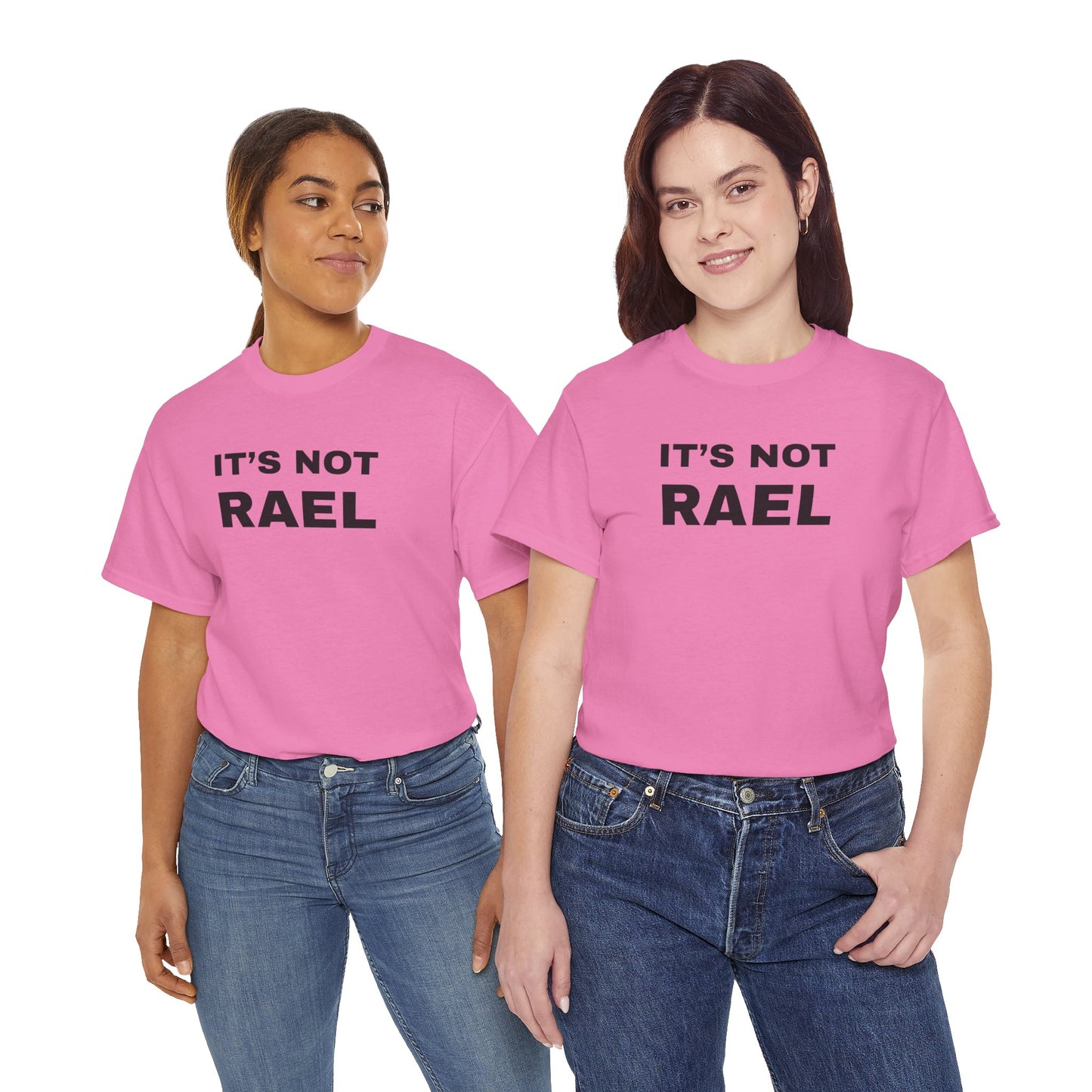 IT'S NOT RAEL - Tee