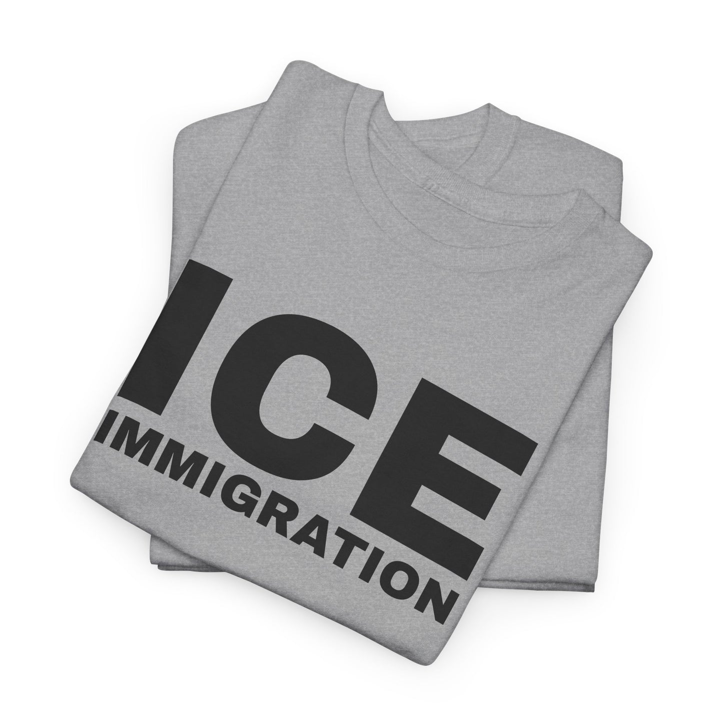 ICE IMMIGRATION - Tee