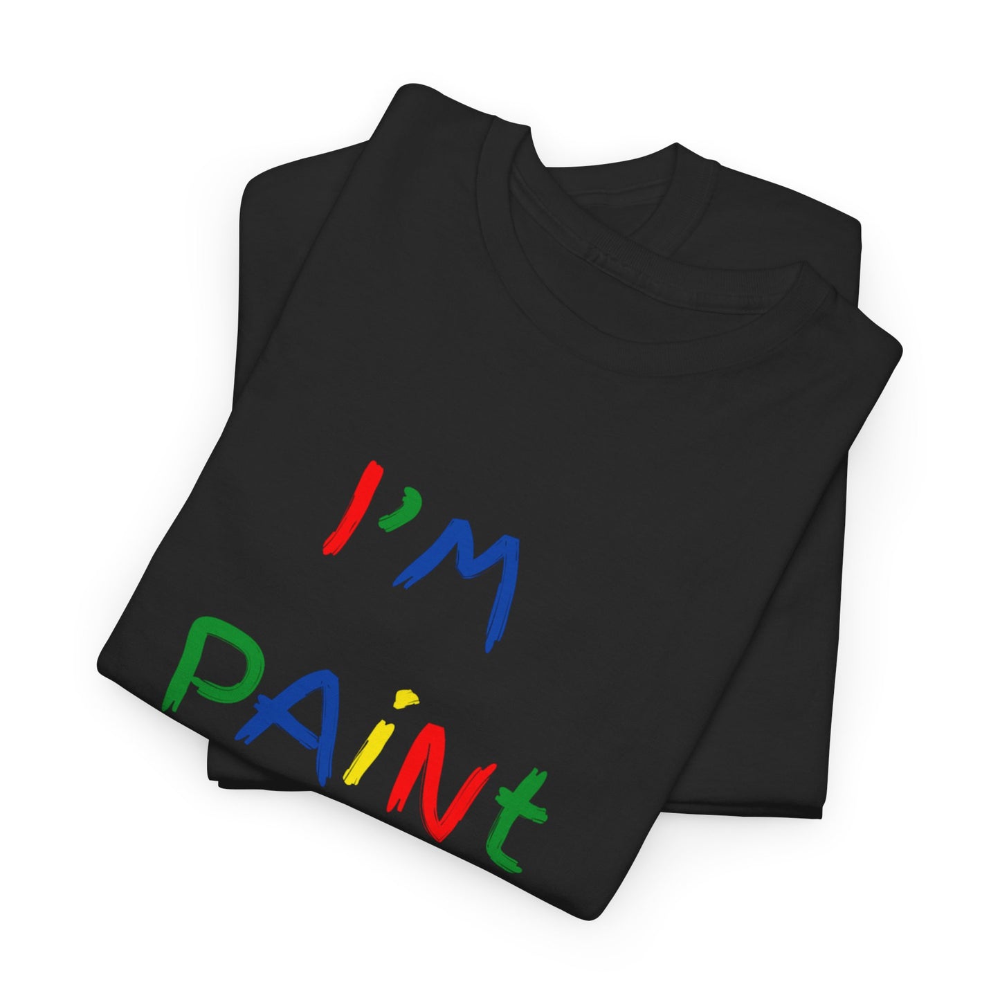 I'M PAINT - Tee