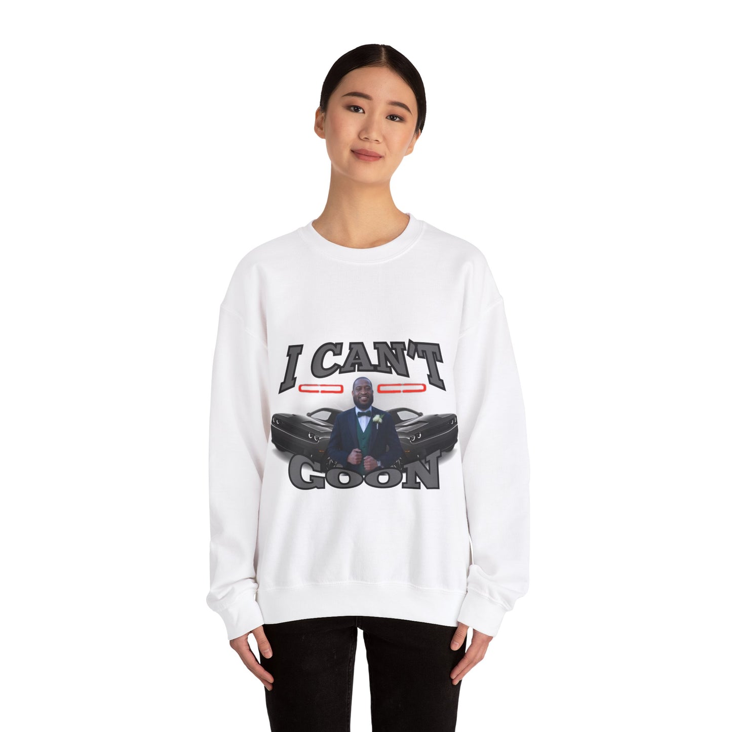 I Can't Goon Sweatshirt