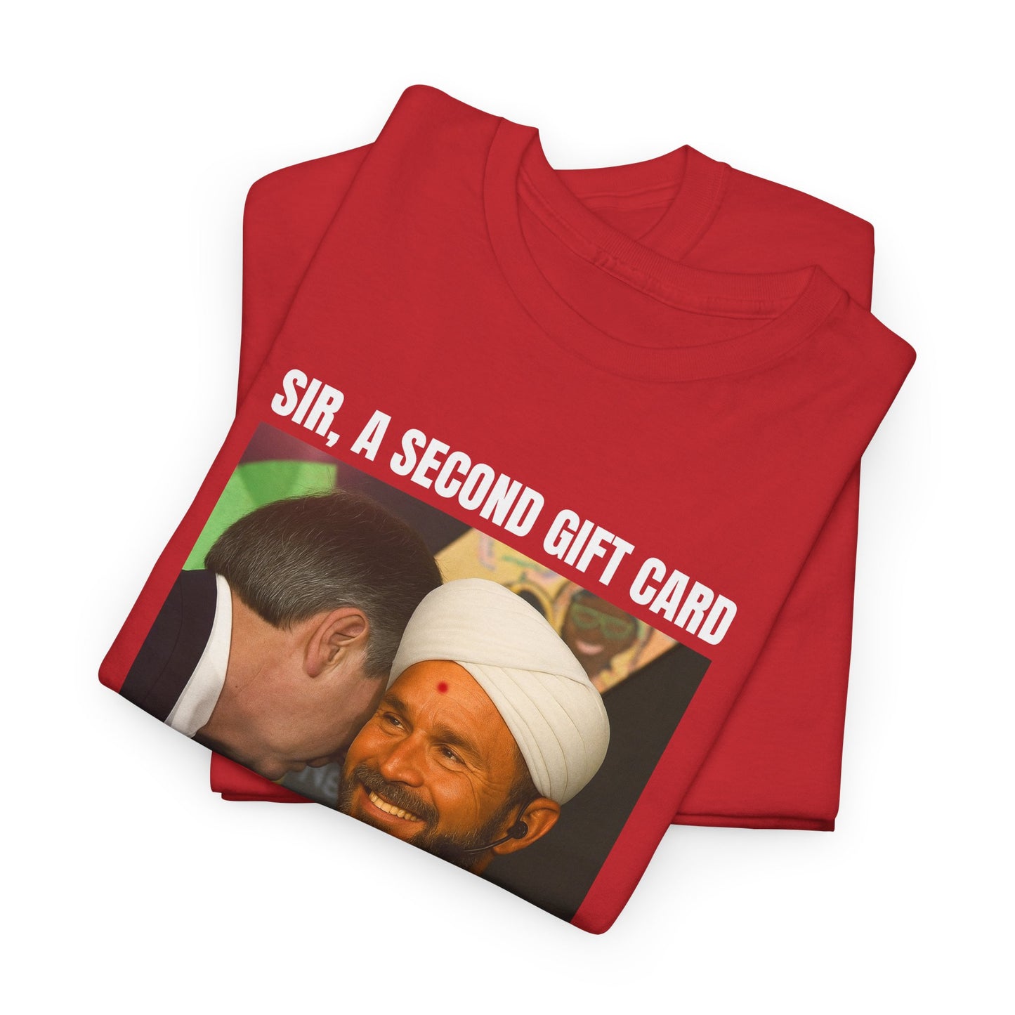 SIR A SECOND GIFT CARD HAS BEEN REEDEEMED - TEE