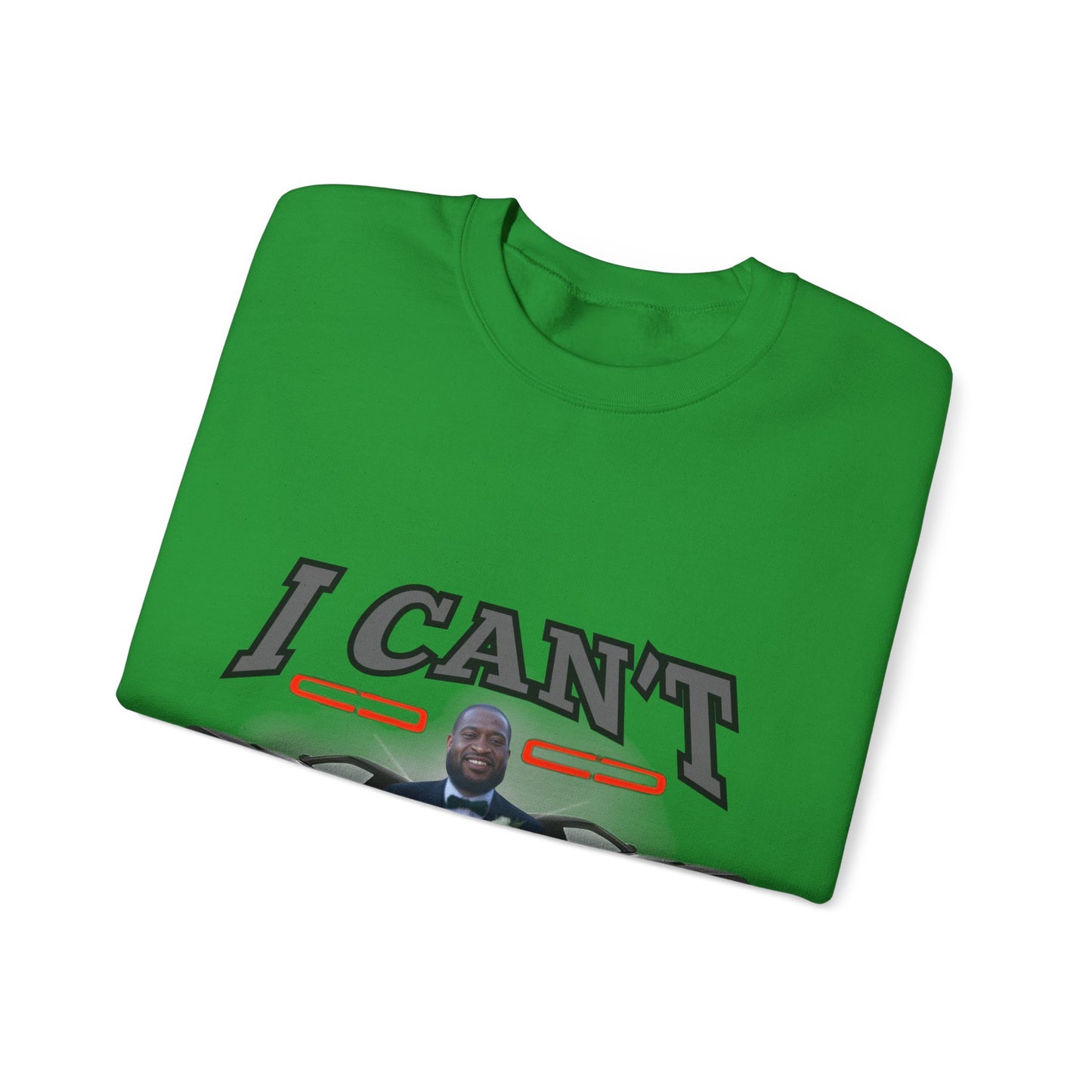 I Can't Goon Sweatshirt