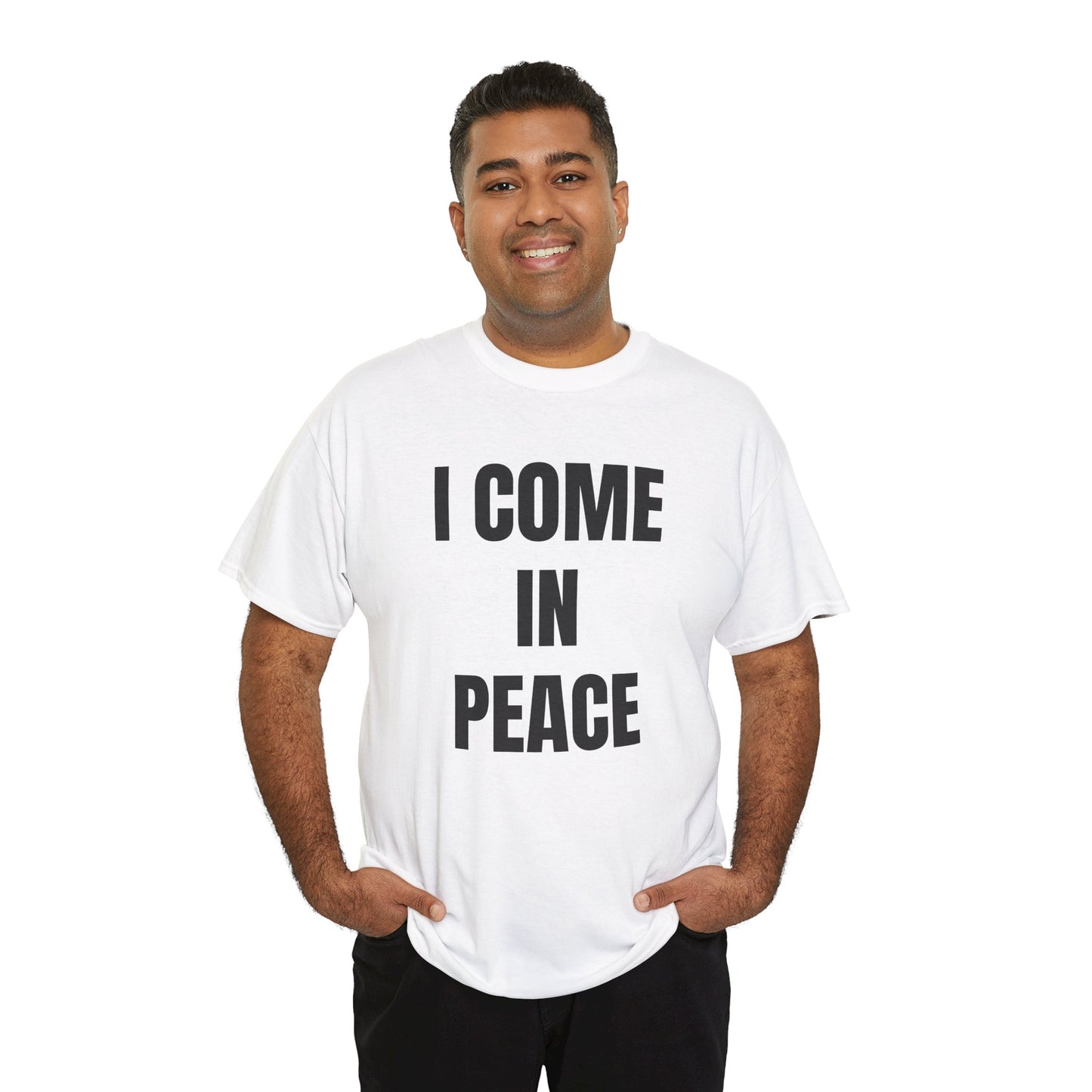 I COME IN PEACE - Tee