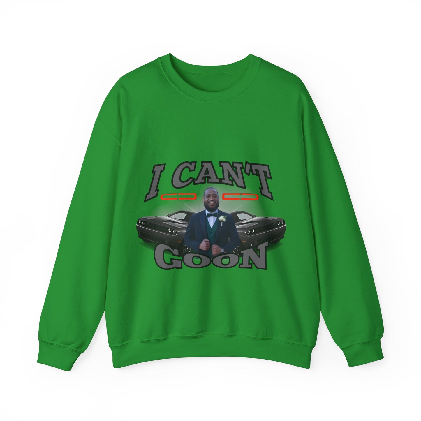 I Can't Goon Sweatshirt