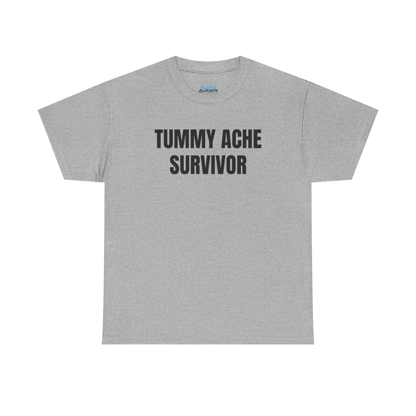 TUMMY ACHE SURVIVOR - Tee