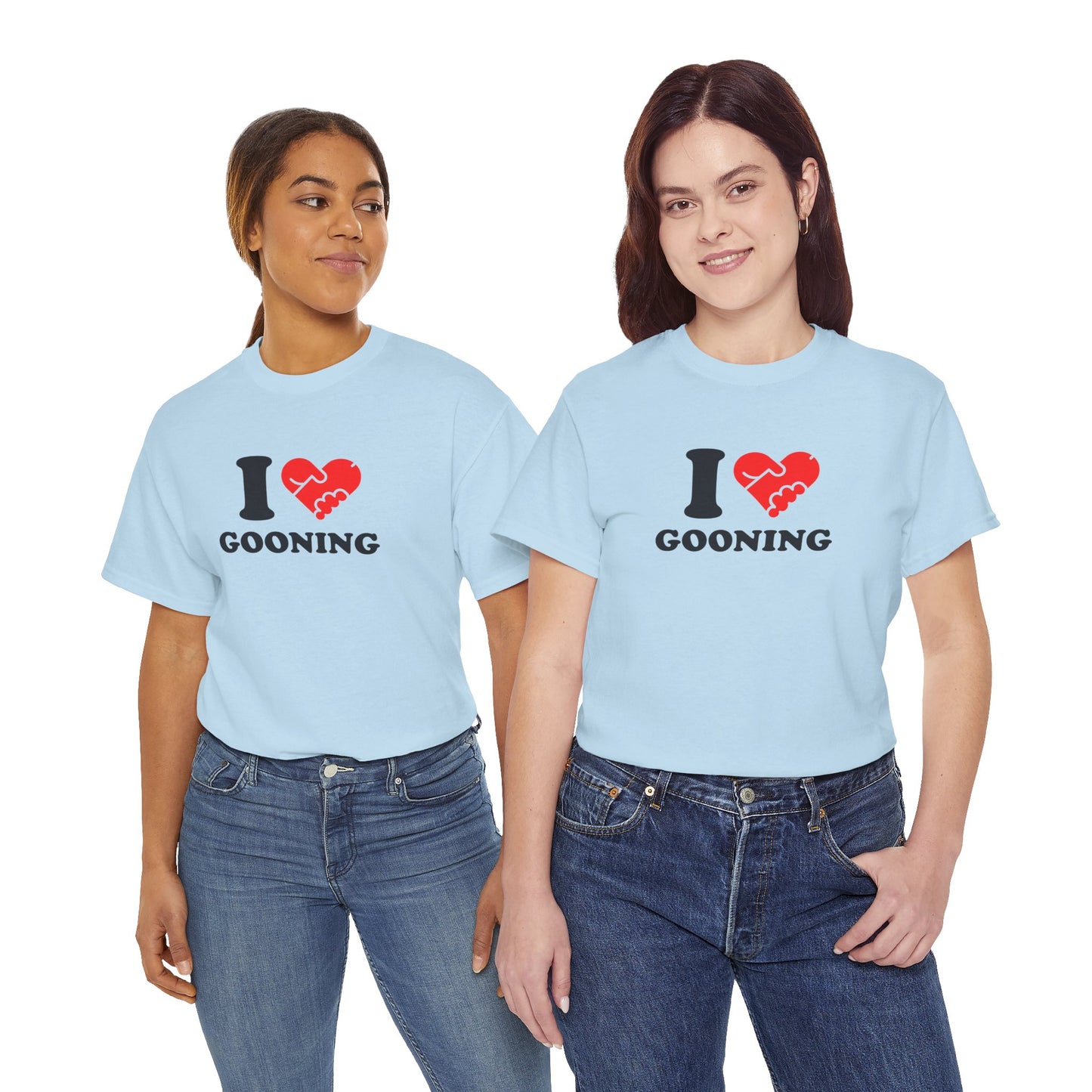 I LOVE GOONING - Tee