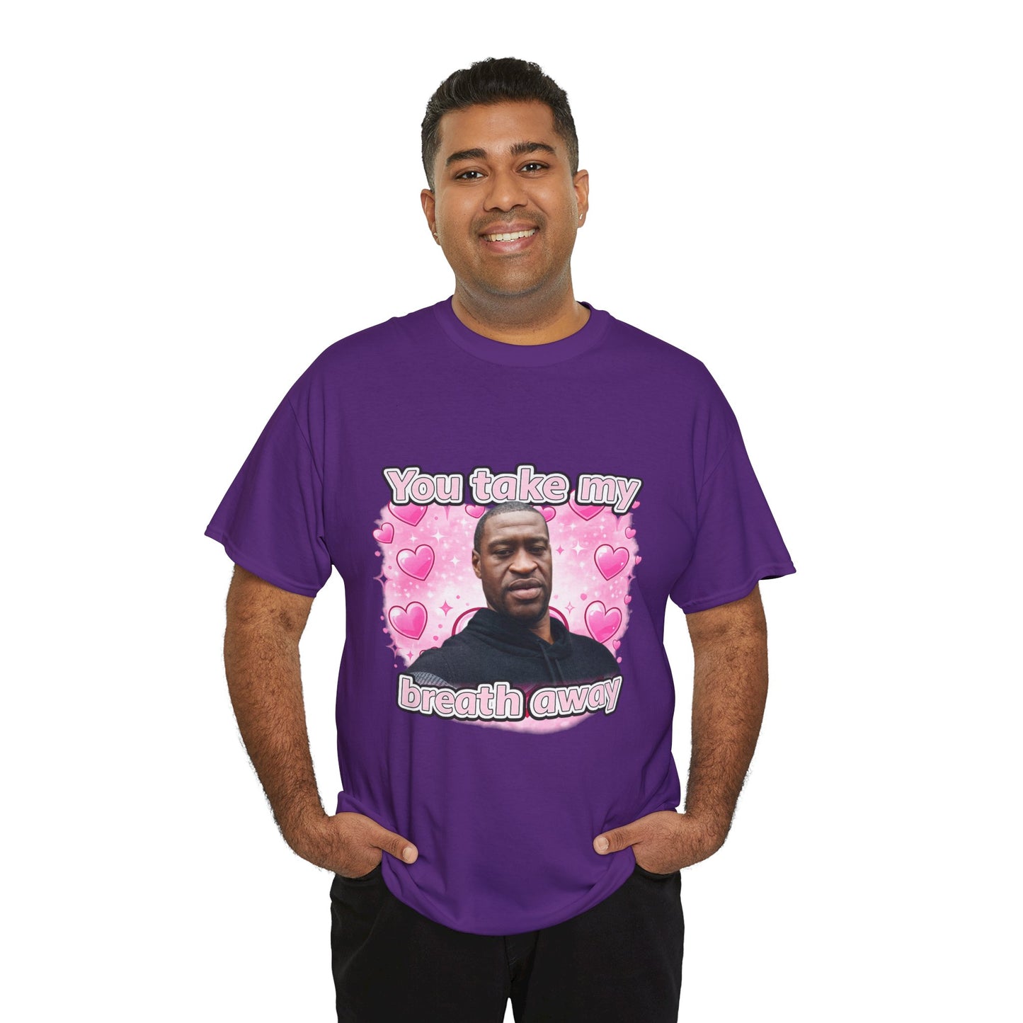 You Take My Breath Away Tee