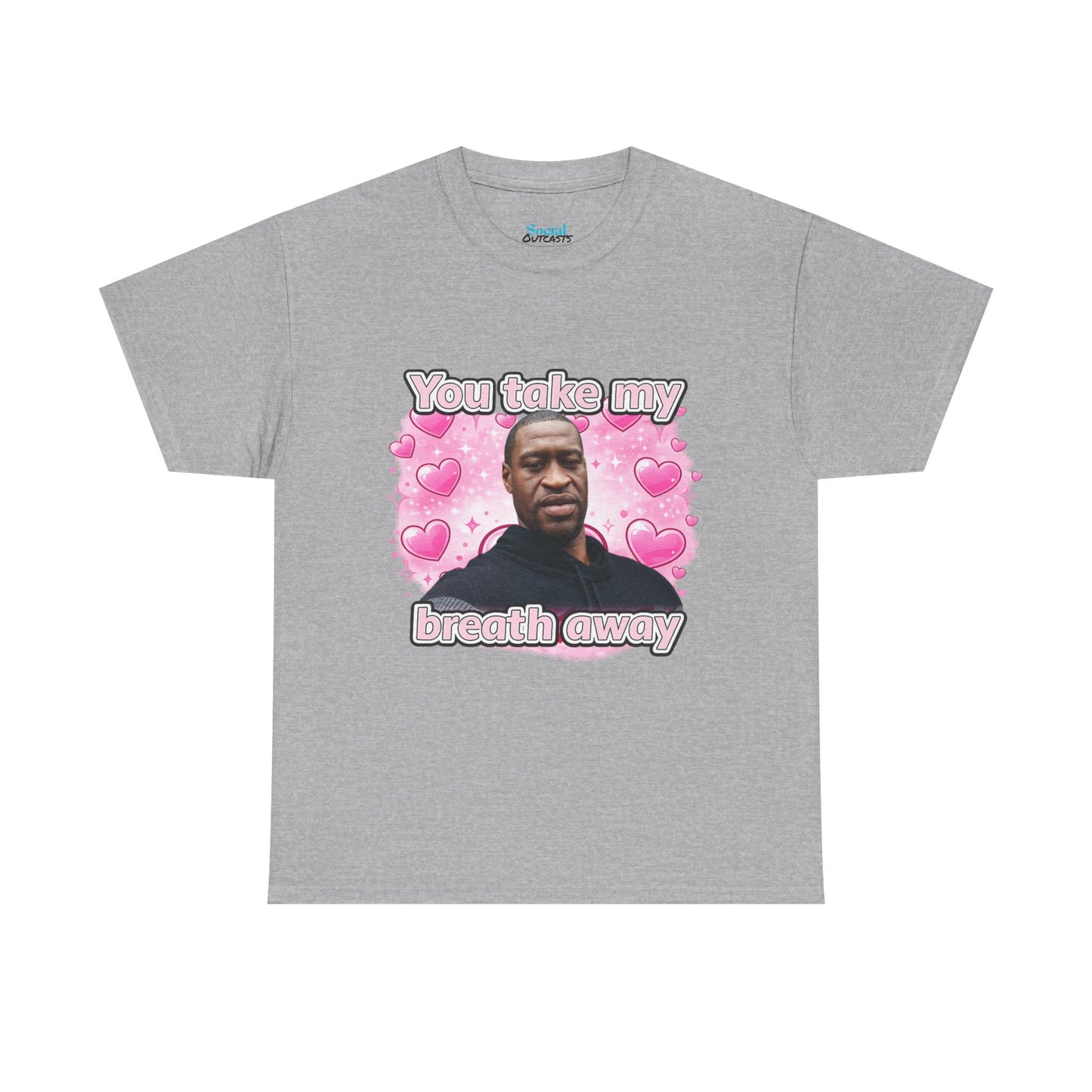 You Take My Breath Away Tee