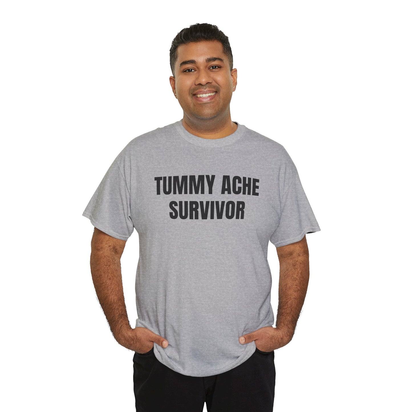 TUMMY ACHE SURVIVOR - Tee