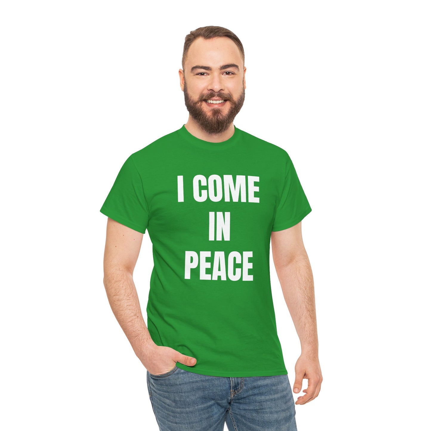 I COME IN PEACE - Tee