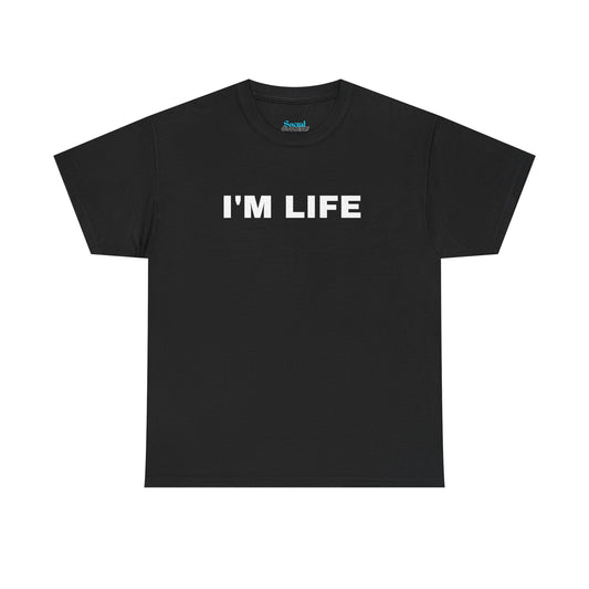 I'M LIFE - Tee