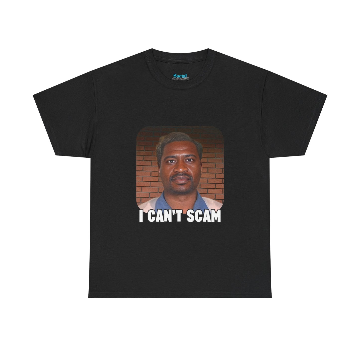 I Can't Scam Tee