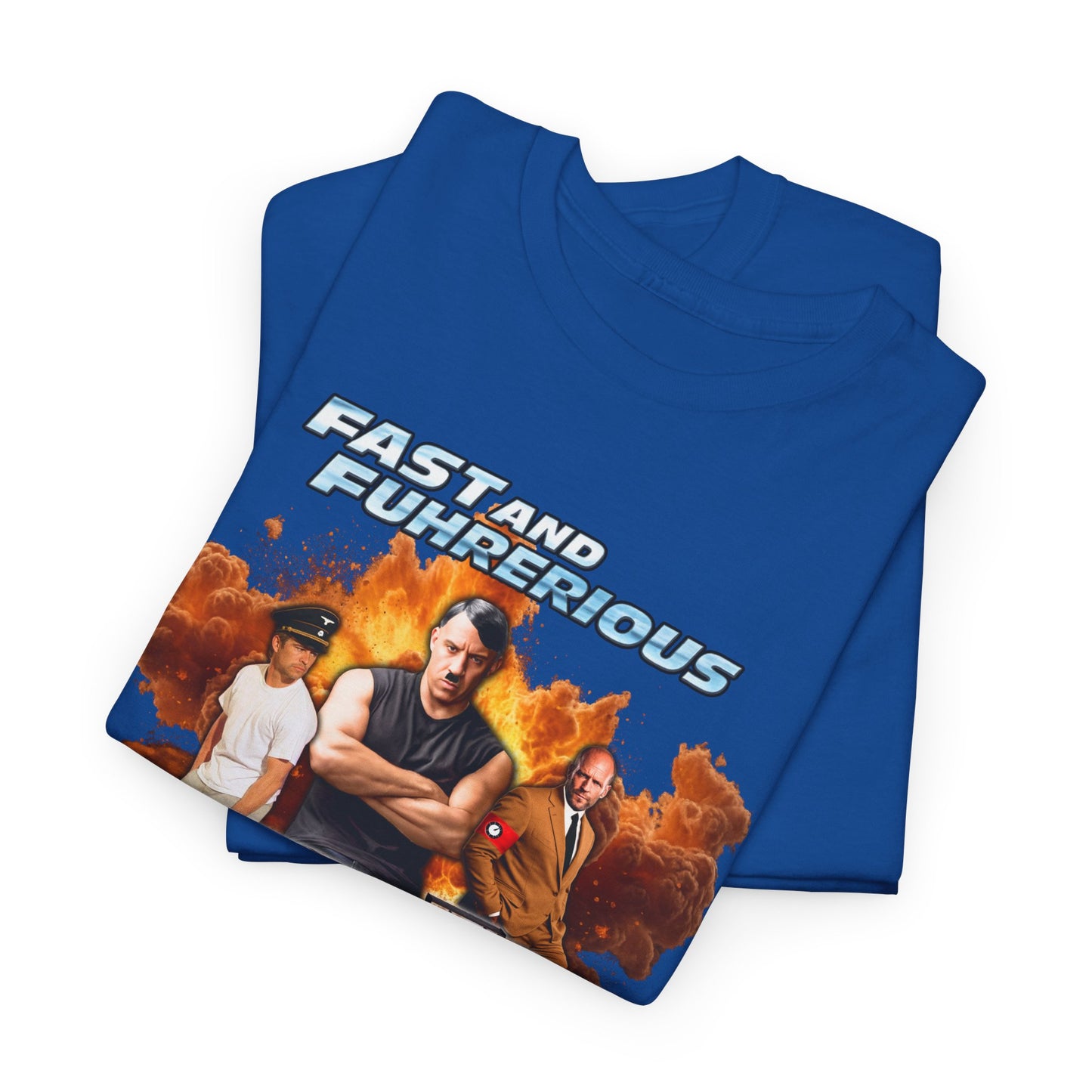 Fast & Fuhrerious - Tee
