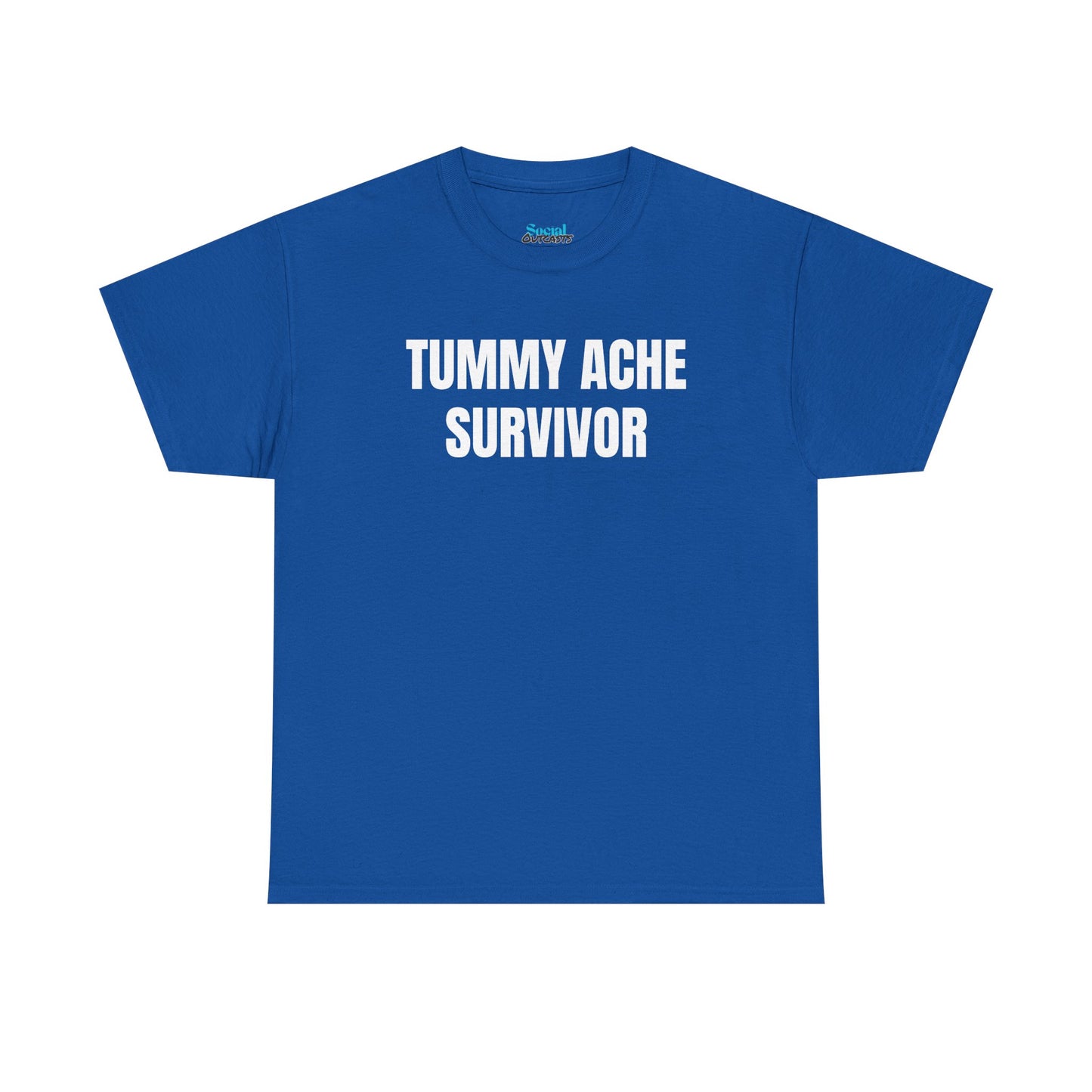 TUMMY ACHE SURVIVOR - Tee