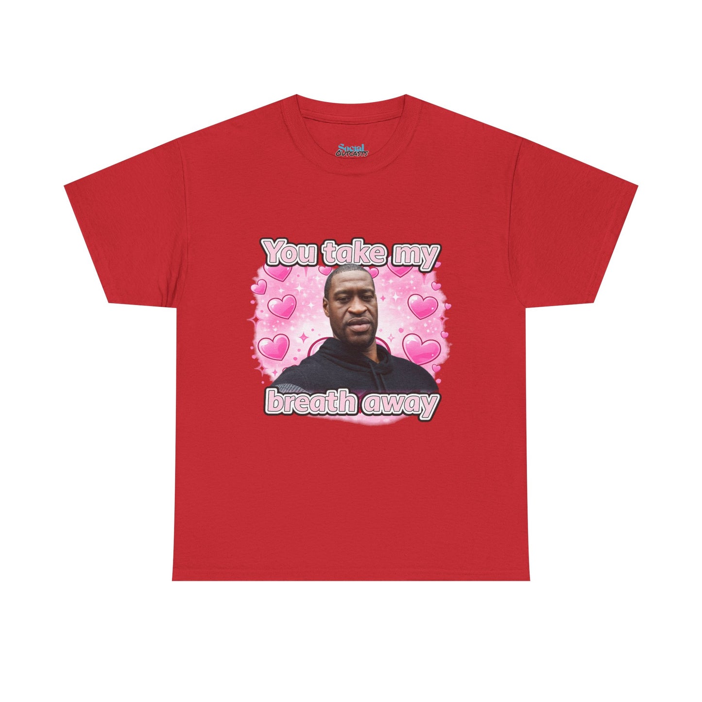 You Take My Breath Away Tee