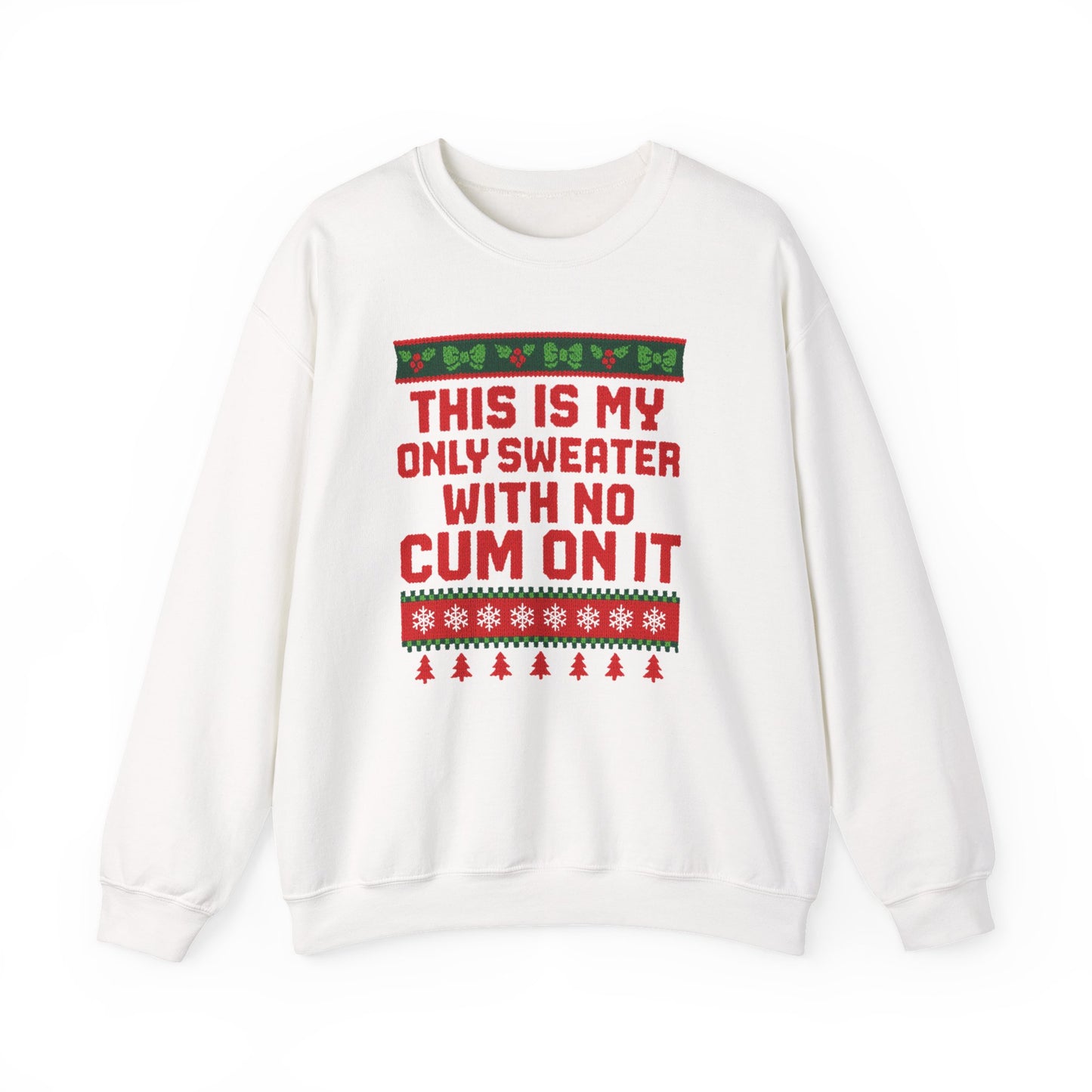 NO CUM - Sweatshirt